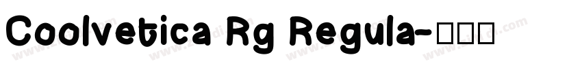 Coolvetica Rg Regula字体转换